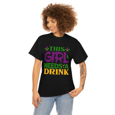 This Girl Needs a Drink Heavy Cotton Tee (Unisex)