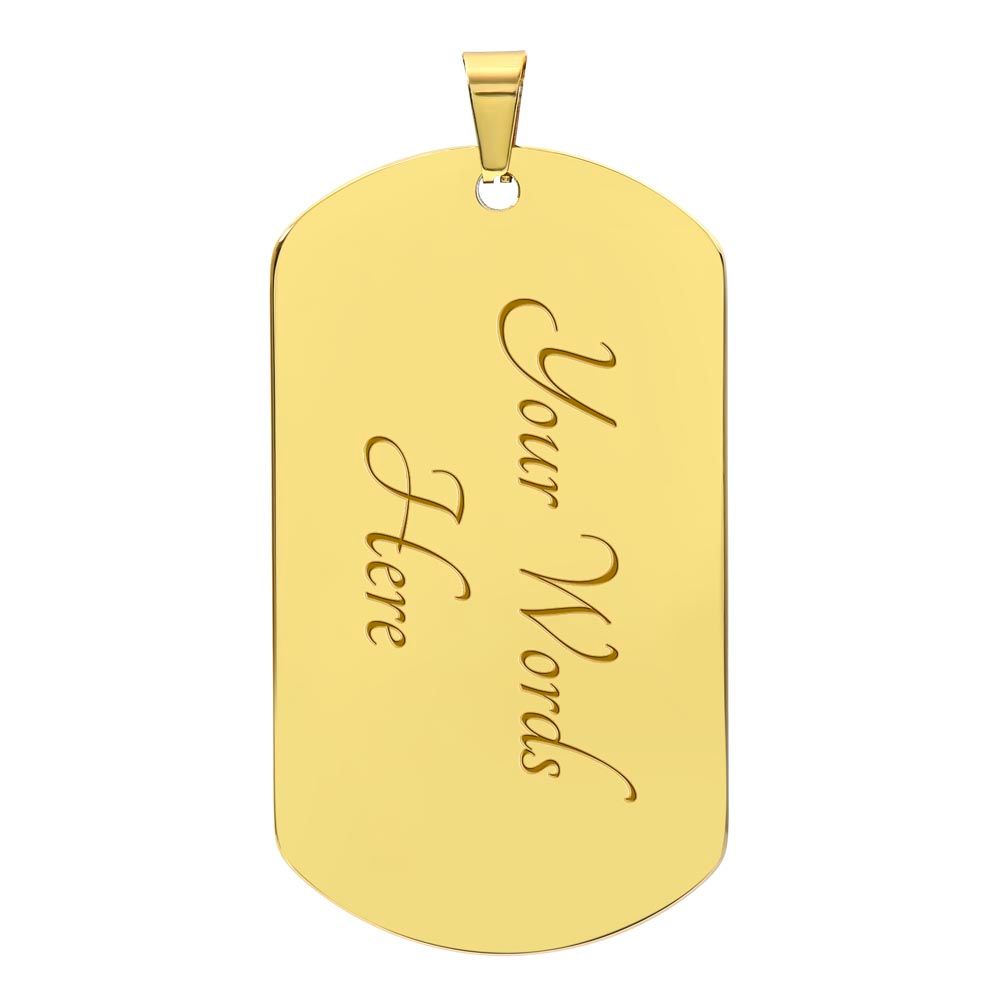 To My Son| Never Forget| Dog Tag