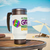 Girl Needs A Drink Stainless Steel Travel Mug with Handle, 14oz