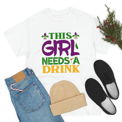 This Girl Needs a Drink Heavy Cotton Tee (Unisex)